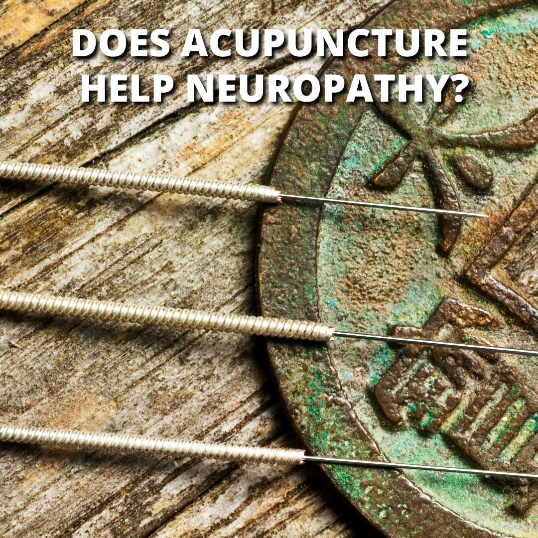 Does Acupuncture Work For Peripheral Neuropathy? - ECenter Wellness